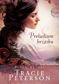 Preludium brzasku - Tracie Peterson
