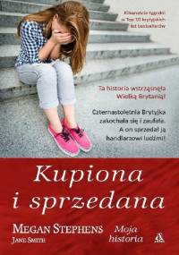Kupiona i sprzedana - Megan Stephens