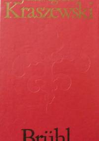 Józef Ignacy Kraszewski - Bruhl [audiobook pl]