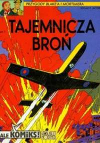 Przygody Blake'a i Mortimer'a Tajemnicza broń T.1 - Edgar P. Jacobs