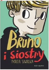 Bruno i siostry - Dorota Suwalska