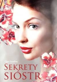 Sekrety sióstr - Clare Dowling
