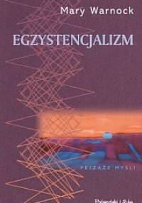 Egzystencjalizm - Mary Warnock