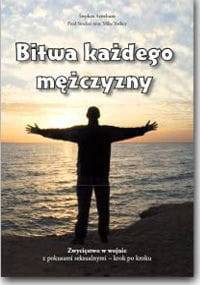 Bitwa każdego mężczyzny - Stephen Arterburn