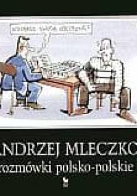Rozmówki polsko-polskie - Andrzej Mleczko