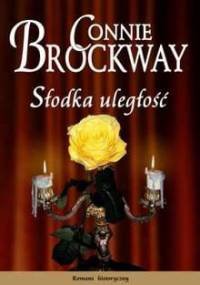 Słodka uległość - Connie Brockway