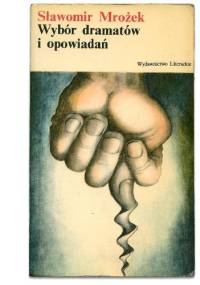 Wybór dramatów i opowiadań - Sławomir Mrożek