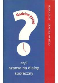 Godzina pytań czyli szansa na dialog społeczny - Czesław Bielecki
