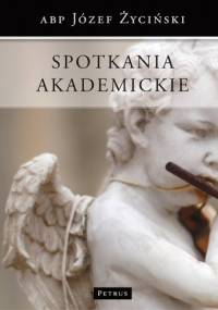 Spotkania akademickie - Józef Życiński