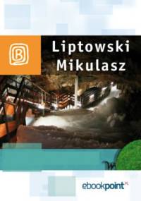 Liptowski Mikulasz. Miniprzewodnik - praca zbiorowa