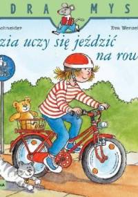 Zuzia uczy się jeździć na rowerze - Eva Wenzel-Bürger, Liane Schneider