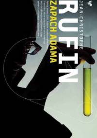 Zapach Adama - Jean-Christophe Rufin