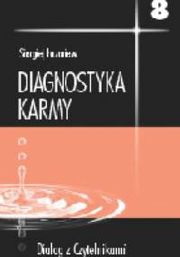 Diagnostyka karmy 8. Dialog z czytalnikami - Siergiej Łazariew