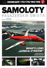 Embraer 170/175/190/195 - Brazylijski "Łowca zysków" - Grzegorz Sobczak