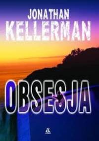 Obsesja - Jonathan Kellerman