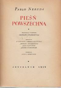 Pieśń powszechna - Pablo Neruda