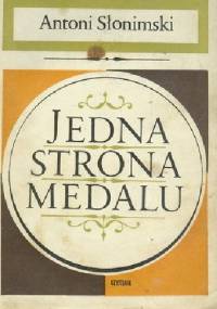 Jedna strona medalu - Antoni Słonimski