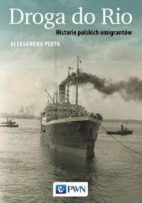 Droga do Rio - Aleksandra Pluta