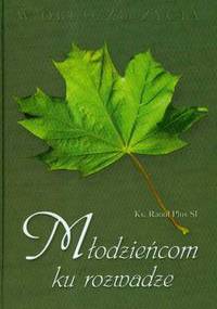 Młodzieńcom ku rozwadze - Raoul Plus SI