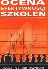Ocena efektywności szkoleń - Donald L. Kirkpatrick