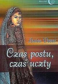 Czas postu, czas uczty - Anita Desai