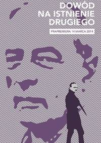 Dowód na istnienie drugiego - Maciej Wojtyszko