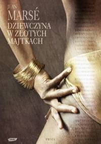 Dziewczyna w złotych majtkach - Juan Marsé