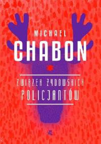 Związek Żydowskich Policjantów - Michael Chabon