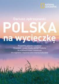 Polska na wycieczkę - Dariusz Jędrzejewski