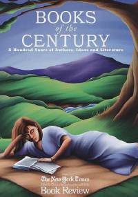 Books of the Century. A Hundred Years of Authors, Ideas and Literature.