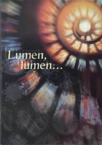 Lumen, lumen... - Ewa Grzech