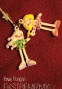 Ekstremizmy - Ewa Furgał