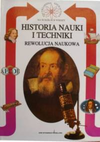 Historia nauki i techniki. Rewolucja naukowa - Giovanni Carrada, Marta Stefani