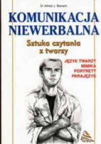 Komunikacja niewerbalna. Sztuka czytania z twarzy. Język twarzy, mimika, portrety, parajęzyk - Alfred J. Bierach