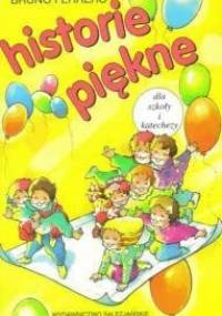 Historie piękne - Bruno Ferrero