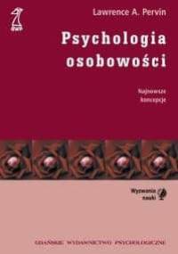 Psychologia osobowości - Lawrence A. Pervin
