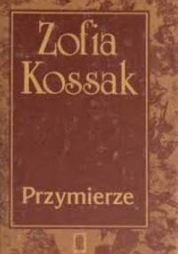 Przymierze - Zofia Kossak-Szczucka