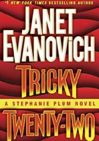 Tricky Twenty-Two - Janet Evanovich