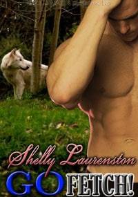 Go Fetch! - Shelly Laurenston