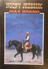Nocny jeździec - Max Brand