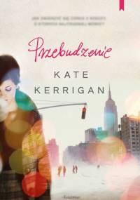 Przebudzenie - Kate Kerrigan