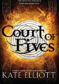 Court of Fives - Kate Elliott