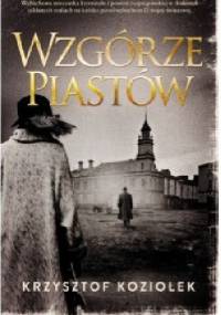 Wzgórze Piastów - Krzysztof Koziołek
