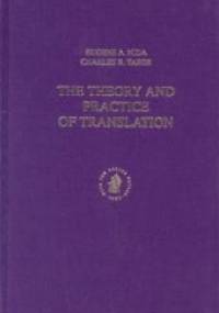 The Theory and Practice of Translation - Charles R. Taber, Eugene Nida