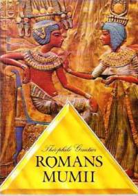 Romans mumii - Théophile Gautier