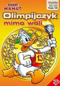 Gigant Mamut 3/2012: Olimpijczyk mimo woli - Walt Disney, Redakcja magazynu Kaczor Donald