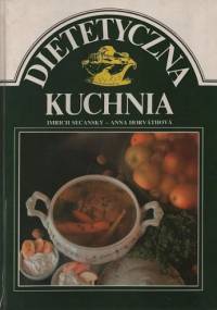 Dietetyczna kuchnia - Imrich Secansky, Anna Horvathova
