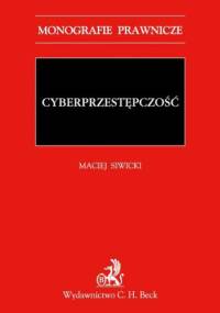 Cyberprzestępczość - Maciej Siwicki