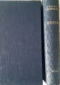 Dzieła t.1. Liryki i inne wiersze. - Juliusz Słowacki