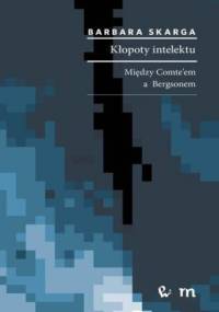 Kłopoty intelektu - Barbara Skarga